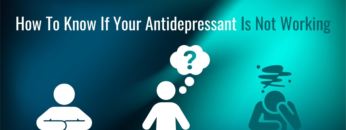 How to know if your antidepressant is working banner for The Counseling Center at Middlesex